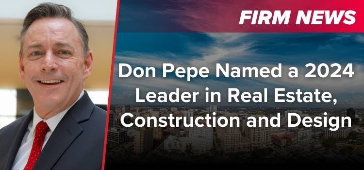 Don Pepe Named a 2024 Leader in Real Estate, Construction and Design