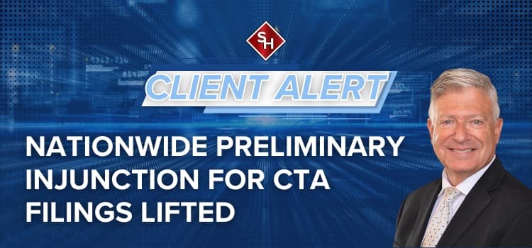 Nationwide Preliminary Injunction for CTA Filings Lifted