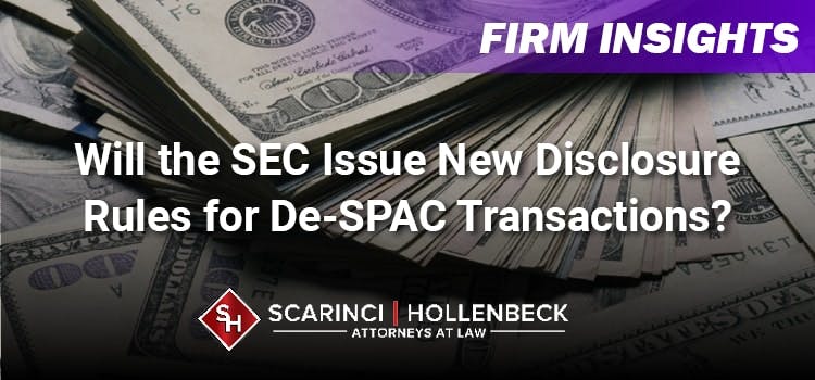 Will the SEC Issue New Disclosure Rules for de-SPAC Transactions?