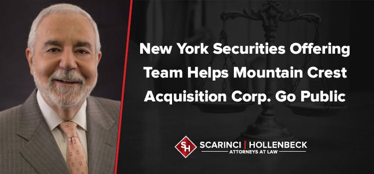 NY Securities Offering Team Helps Mountain Crest Acquisition Corp. Go Public