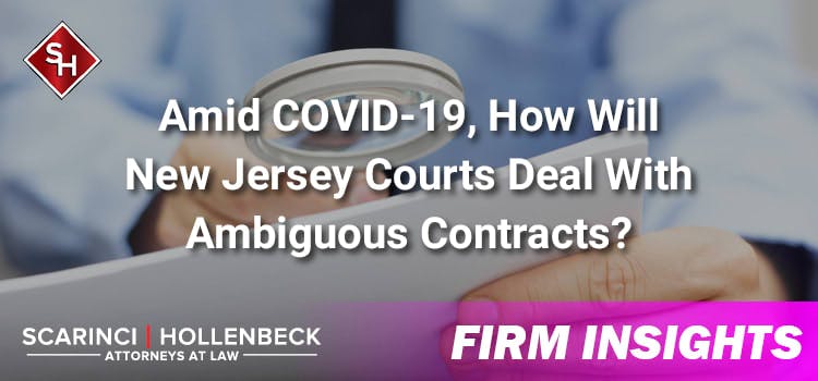How Do New Jersey Courts Deal With an Ambiguous Contract?