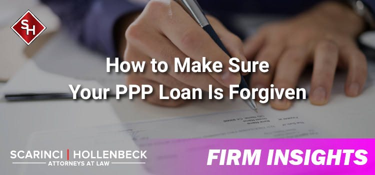 How to Make Sure Your PPP Loan Is Forgiven