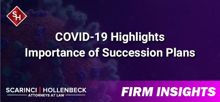 COVID-19 Highlights Importance of Succession Plans