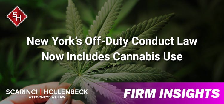 New York’s Off-Duty Conduct Law Now Includes Cannabis Use