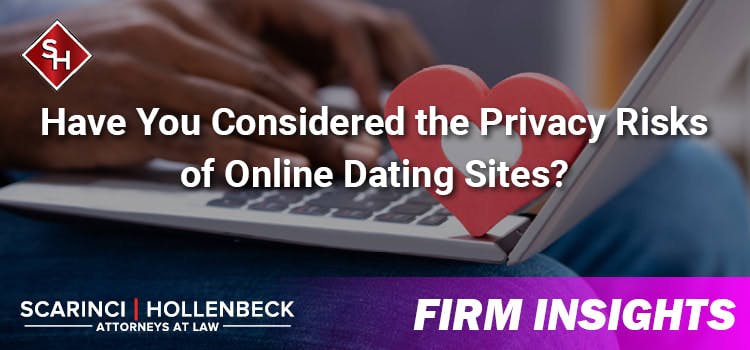 Have You Considered the Privacy Risks of Online Dating Sites?