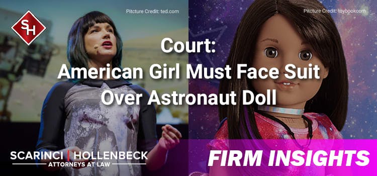 Court Rules American Girl Must Face Astronomer’s False Endorsement Suit Over Astronaut Doll