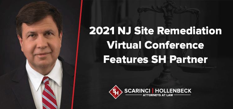 2021 NJ Site Remediation Virtual Conference Features SH Partner