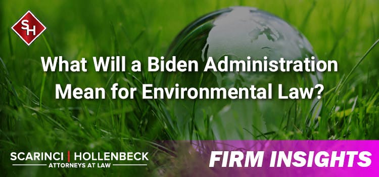 What Will a Biden Administration Mean for Environmental Law?