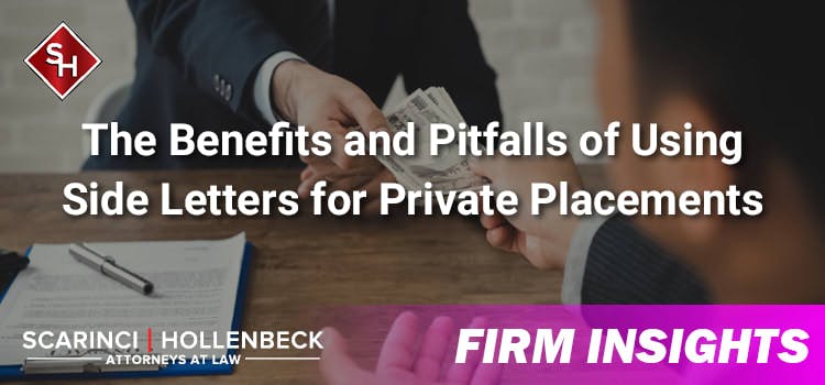 The Benefits and Pitfalls of Using Side Letters for Private Placements