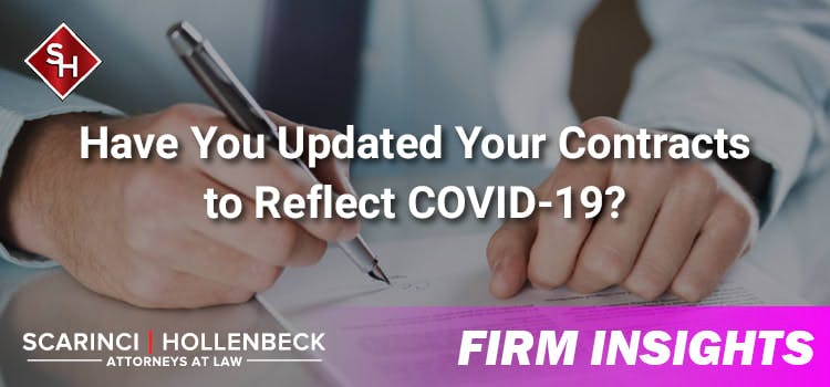 Have You Updated Your Contracts to Reflect COVID-19?
