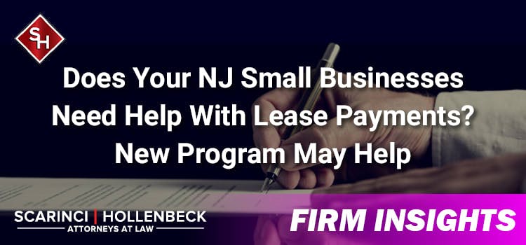 Does Your NJ Small Businesses Need Help With Lease Payments? New Program May Help