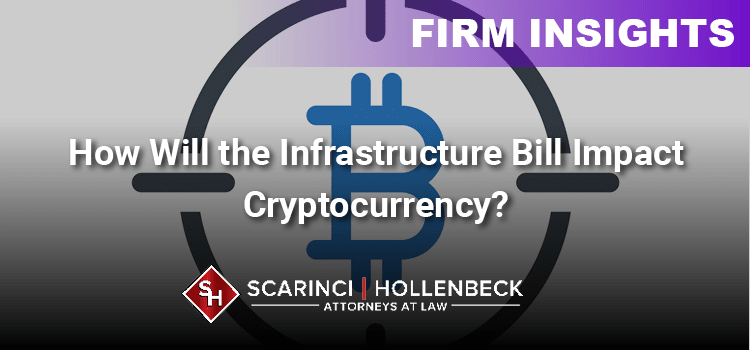 How Will the Infrastructure Bill Impact Cryptocurrency?