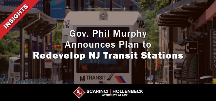 Gov. Phil Murphy Announces Plan to Redevelop NJ Transit Stations