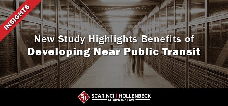 New Study Highlights Benefits of Developing Near Public Transit