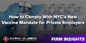 Discover How to Comply With NYC’s Vaccine Mandate for Private Employers