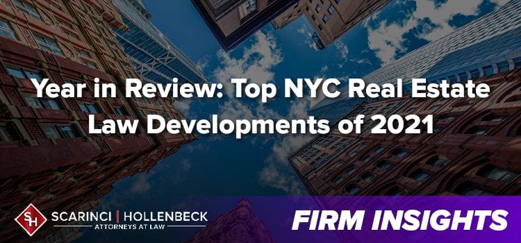 Year in Review: Top NYC Real Estate Law Developments of 2021