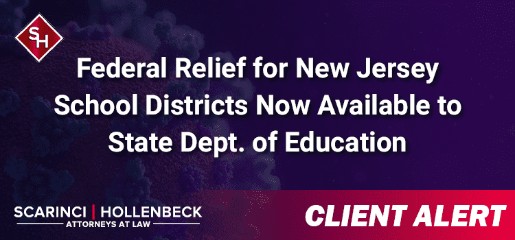 Federal Relief for New Jersey School Districts Now Available to State Dept. of Education
