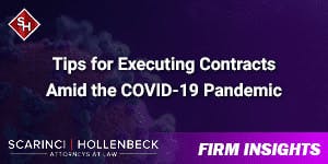 Tips & Tricks for Executing Contracts Amid the COVID-19 Pandemic
