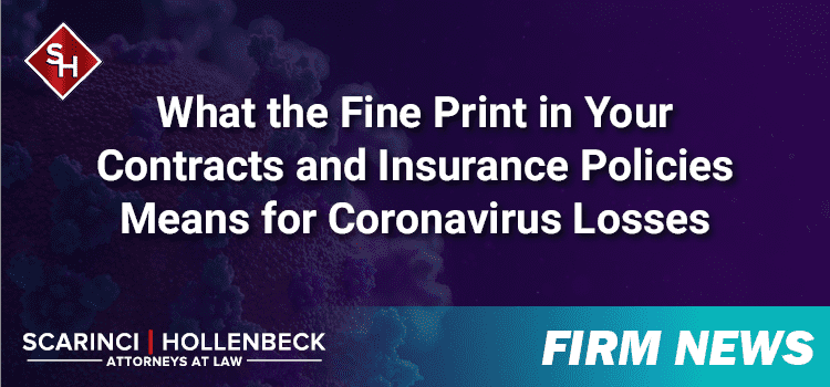 What the Fine Print in Your Contracts and Insurance Policies Means for Coronavirus Losses