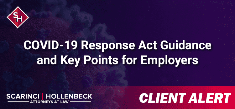 COVID-19 Response Act Guidance and Key Points for Employers