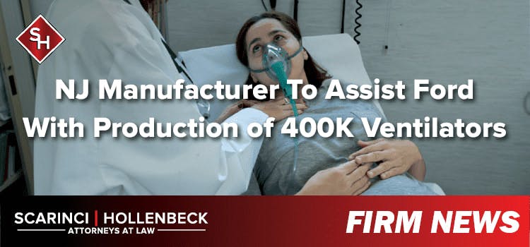 NJ Manufacturer To Assist Ford With Production of 400K Ventilators