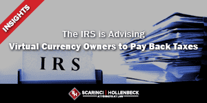 IRS Advising Virtual Currency Owners to Settle Up Taxes