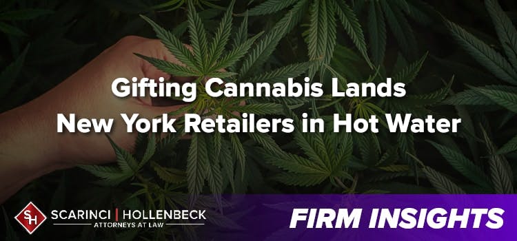 Gifting Cannabis Lands New York Retailers in Hot Water