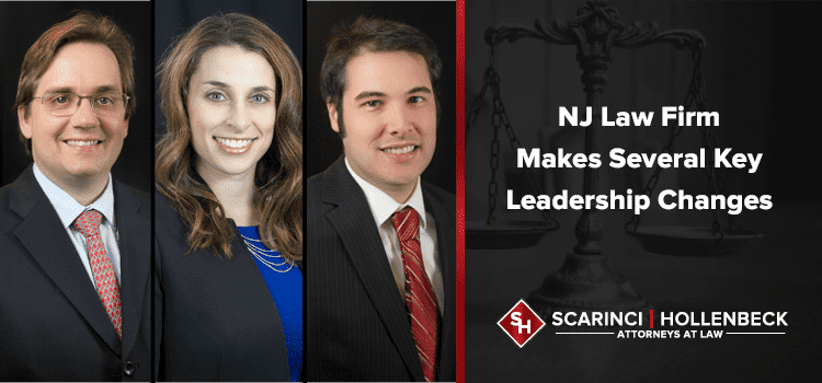 NJ Law Firm Makes Several Key Leadership Changes