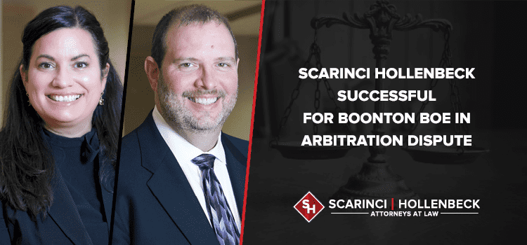 Scarinci Hollenbeck Successful for Boonton BOE in Arbitration Dispute