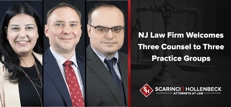 NJ Law Firm Welcomes Three Counsel to Three Practice Groups
