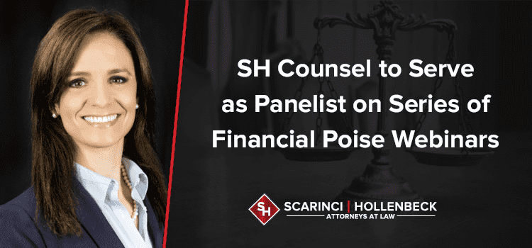 SH Counsel to Serve as Panelist on Series of Financial Poise Webinars