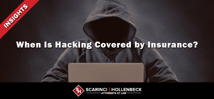 When Is Hacking Covered by Insurance?