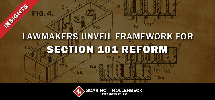 Lawmakers Unveil Framework for Section 101 Reform