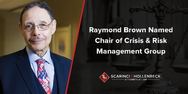 Raymond Brown Named Chair of Crisis & Risk Management Group