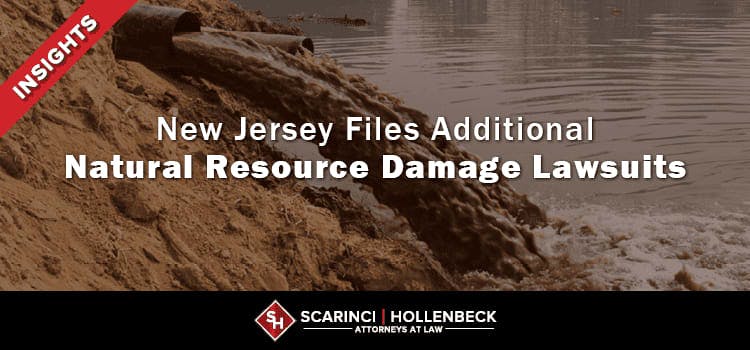 NJ Files Additional Natural Resource Damage Lawsuits