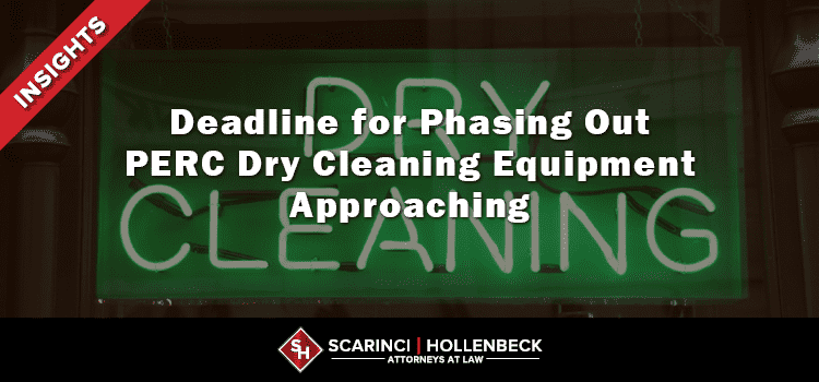 Deadline for Phasing Out PERC Dry Cleaning Equipment Approaching