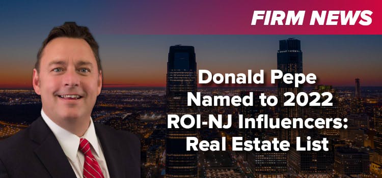 Donald M. Pepe Named to 2022 ROI Influencers: Real Estate List