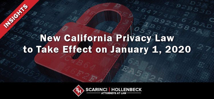 New California Privacy Law to Take Effect on January 1, 2020