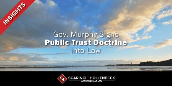 Gov Murphy Signs Public Trust Doctrine into Law
