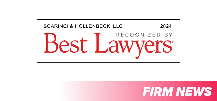 Scarinci Hollenbeck Attorneys Recognized as 2024 Best Lawyers in America®