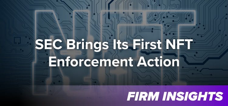 SEC Brings Its First NFT Enforcement Action