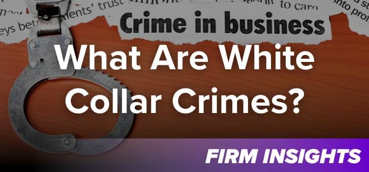 What Are White Collar Crimes?