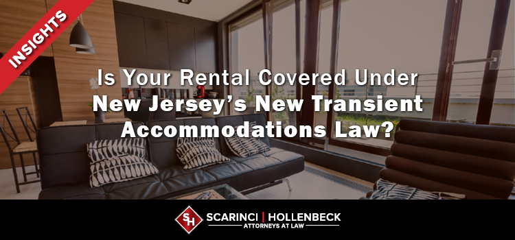 Is Your Rental Covered Under New Jersey’s New Transient Accommodations Law?