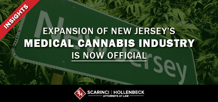 Expansion of New Jersey’s Medical Cannabis Industry Is Now Official