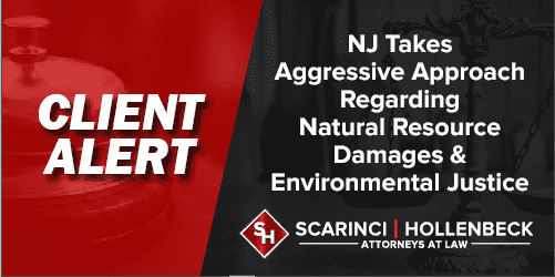 NJDEP Takes New, Aggressive Approach Regarding Natural Resource Damages and Environmental Justice