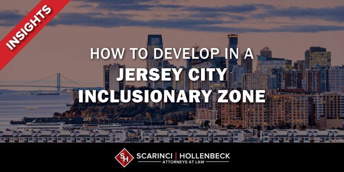 How to Develop in a Jersey City Inclusionary Zone