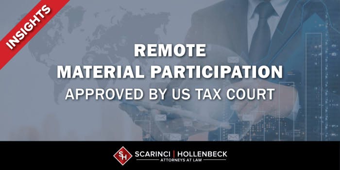Remote Material Participation Approved by US Tax Court