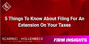 Top 5 Things To Know About Filing For An Extension On Your Taxes