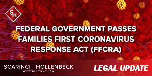 Federal Government Passes Families First Coronavirus Response Act