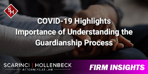 COVID-19 Highlights Importance of Understanding the Guardianship Process